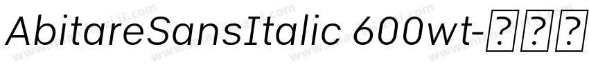 AbitareSansItalic 600wt字体转换